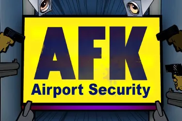 AFK Airport Security
